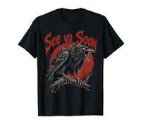 See Ya Soon Raven Crow Red Moon Halloween Horror Maglietta