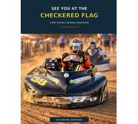 SEE YOU AT THE CHECKERED FLAG