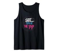 See You at the Top Stamp per gli amanti del discorso Canotta