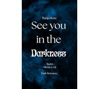 See you in the Darkness (Dark Deep Romance)
