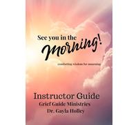 See You in the Morning Instructor's Guide