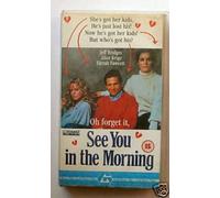 See You in the Morning [VHS] [1989]