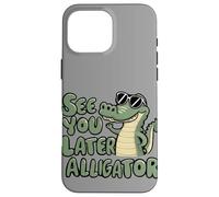 See You Later Alligator Swamp Crocodile Goodbye Reptile Kids Custodia per iPhone 16 Pro Max