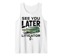 See You Later Litigator Gator Alligator Lawyer Funny Lawyers Canotta
