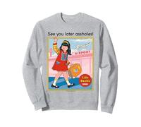 See You Later Sarcastic Retro Vintage Funny Adult Humor Felpa