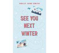 See You Next Winter: A festive friends-with-benefits novella