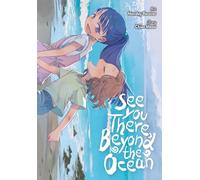 See You There, Beyond the Ocean