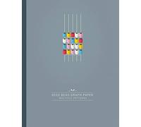 Seed Bead Graph Paper: Beading Graph Paper with Multiple Patterns (square/loom, brick and peyote) to create your own beadwork designs