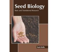 Seed Biology: Basic and Translational Research (Copertina rigida)