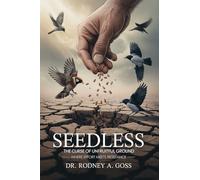 SEEDLESS: The Curse of Unfruitful Ground