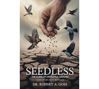 SEEDLESS: The Curse of Unfruitful Ground