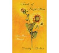 Seeds of Inspiration: Deva Flower Messages - Maclean Dorothy