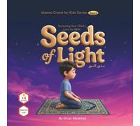 Seeds of Light: Nurturing Your Child's Love for Allah