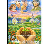Seeds of Victory: A World War II adventure