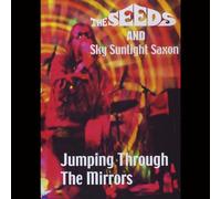 Seeds & Sky Sunlight Saxon - Jumping Through the Mirrors [Edizione: Regno Unito]