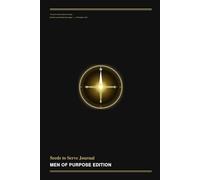 Seeds to Serve Journal: Men of Purpose edition