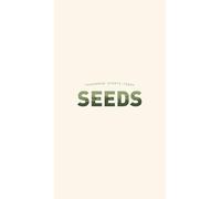 Seeds: Tomorrow Starts Today (a 6-Week Interactive Bible Study Guide with Reflection Questions, Space for Note-Taking, & Cut-Out Scripture Verse Memory Cards)