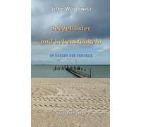 Seegeflüster und Lebensfunkeln: Im Herzen der Fantasie
