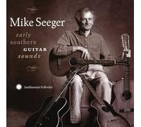 Seeger, Mike - Early Southern Guitar Sounds