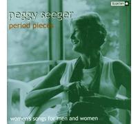 PEGGY SEEGER - Period Pieces,Songs from the W