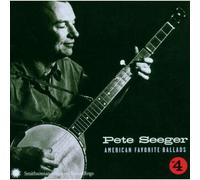 Seeger Pete - American Favorite Ballads Vol. 4