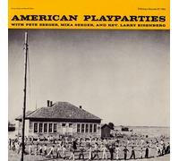 Seeger, Pete - American Play Parties