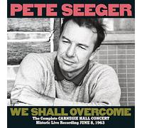 Seeger Pete - Complete Carnegie Hall Concert