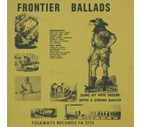 Seeger, Pete - Frontier Ballads