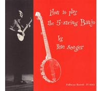 Seeger, Pete - How To Play A 5-String Banjo (Instruction)