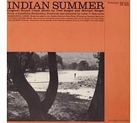 Seeger, Pete & Mike - Indian Summer: Original Soundtrack