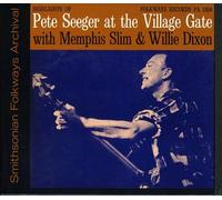 Seeger, Pete - Pete Seeger At The Village Gate With Memphis Slim