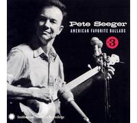 Seeger Pete - American Favorite Ballads Vol. 3