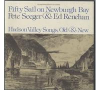 Seeger/Renehan - Fifty Sail On Newburgh Bay