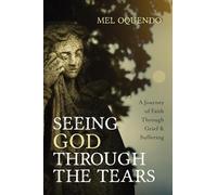 Seeing God Through the Tears