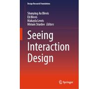 Seeing Interaction Design