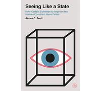 James C. Scott Seeing Like a State (Tascabile) Veritas Paperbacks