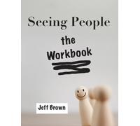 Seeing People: The Workbook