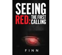 Seeing Red: The First Calling: 1
