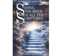 Seeing the Bride in All the Scriptures