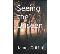 Seeing the Unseen