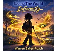 Seeing The World Differently
