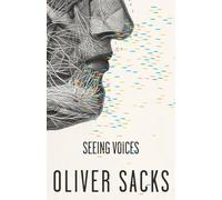 Oliver Sacks Seeing Voices (Tascabile)