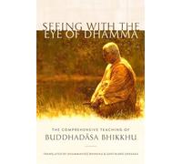 Buddhadasa Bhikkhu Santikaro Seeing with the Eye of Dhamma (Tascabile)