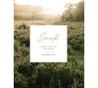 Seek | 6 W ible Study | A Walk Through Psalms 61-90
