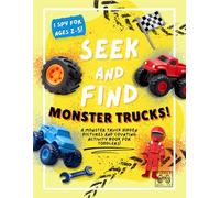 Seek and Find Monster Trucks!: A Hidden Pictures, I Spy Monster Trucks Counting Activity Book for Toddlers Ages 2-5