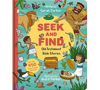 Sarah Parker Seek and Find: Old Testament Bible Stories (Libro di cartone)