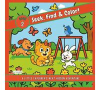 Seek, Find & Color! A Little Explorer's Next Hidden Adventure Book 2 (English Edition)