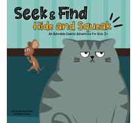 Seek & Find - Hide and Squeak: An Adorable Search Adventure for Kids 3+