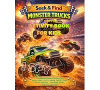 Seek & Find - Monster Trucks: The Ultimate Activity Book for Kids!
