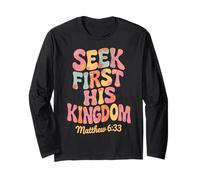 Seek First His Kingdom Matteo 6:33 Retro Bibbia Verse Art Maglia a Manica